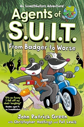 Agents of S.U.I.T.: From Badger to Worse: A Laugh-Out-Loud Comic Book Adventure!