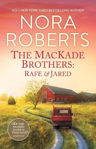 The MacKade Brothers: Rafe & Jared/The Return Of Rafe MacKade/The Pride Of Jared MacKade