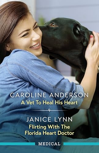 A Vet To Heal His Heart/Flirting With The Florida Heart Doctor