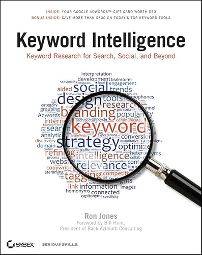 Keyword Intelligence: Keyword Research for Search, Social, and Beyond