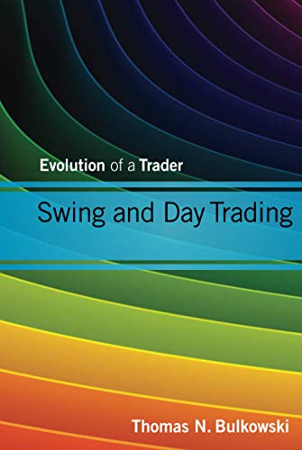 Swing and Day Trading: Evolution of a Trader