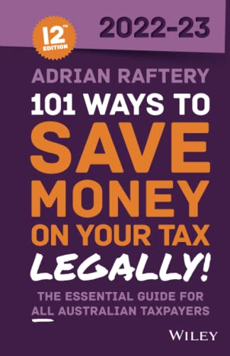 101 Ways to Save Money on Your Tax - Legally! 2022-2023