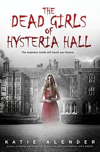 The Dead Girls of Hysteria Hall