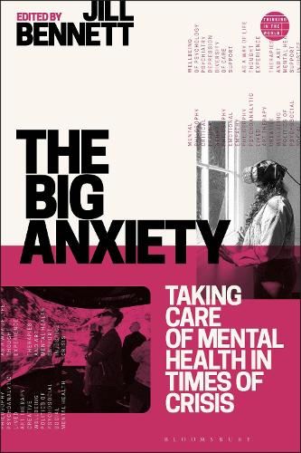 The Big Anxiety: Taking Care of Mental Health in Times of Crisis
