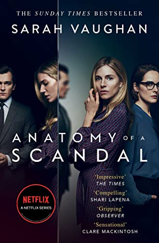 Anatomy of a Scandal: Now a major Netflix series