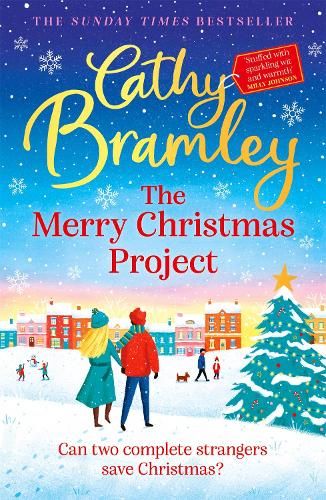 The Merry Christmas Project: A warm and cosy romance to curl up with this festive season for fans of The Holiday