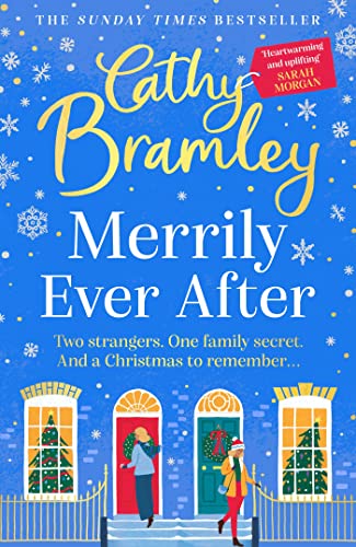 Merrily Ever After: The latest cosy and romantic Christmas book from Sunday Times bestseller Cathy Bramley