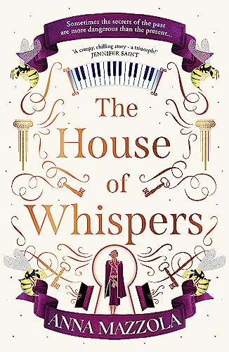 The House of Whispers: The thrilling new novel from the bestselling author of The Clockwork Girl!