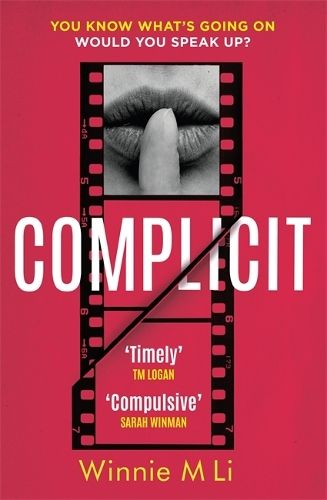 Complicit: The compulsive, timely thriller you won't be able to stop thinking about