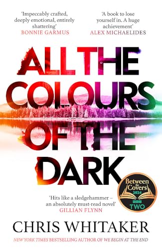 All the Colours of the Dark: The Instant Sunday Times Bestseller - 'a wonderful book' (Richard Osman)