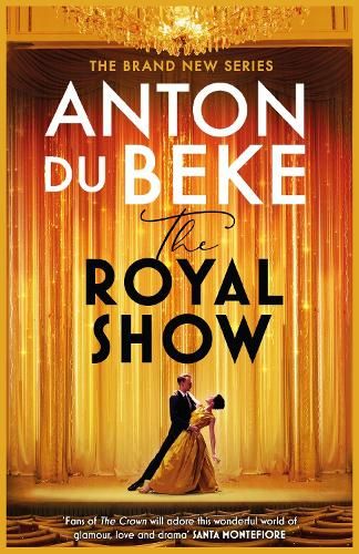 The Royal Show: A brand new series from the nation's favourite entertainer, Anton Du Beke