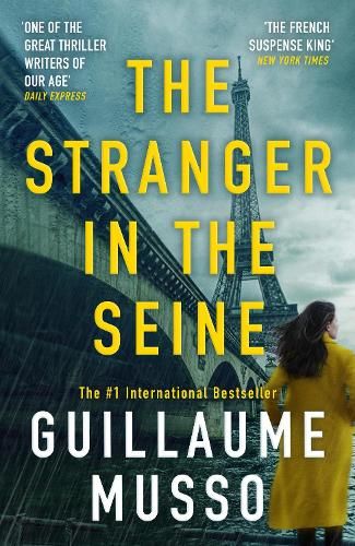 The Stranger in the Seine: From the No.1 International Thriller Sensation