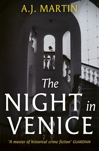 The Night in Venice: An irresistible historical novel - The Talented Mr Ripley meets A Room with a View