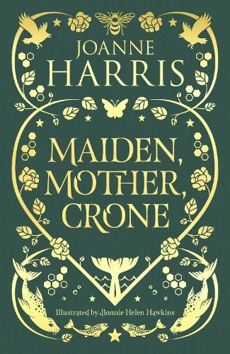 Maiden, Mother, Crone: A Collection