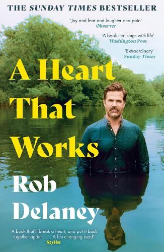 A Heart That Works: THE SUNDAY TIMES BESTSELLER  As heard on R4's Desert Island Discs