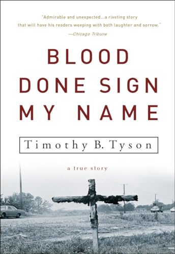 Blood Done Sign My Name: A True Story