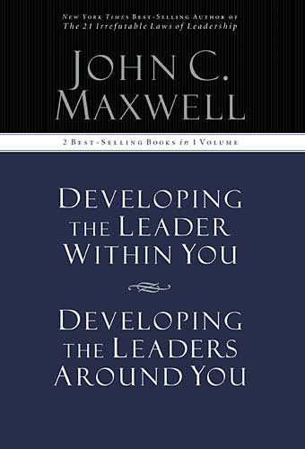 Developing the Leader within You / Developing the Leaders Around You