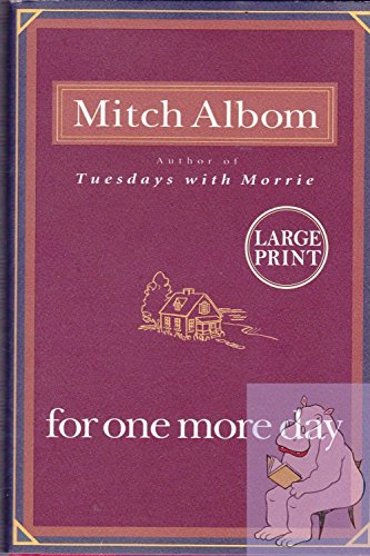 For One More Day Large Print Edition