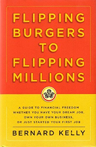 Flipping Burgers To Flipping Millions