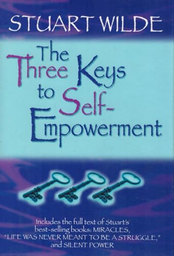 The Three Keys to Self-Empowerment