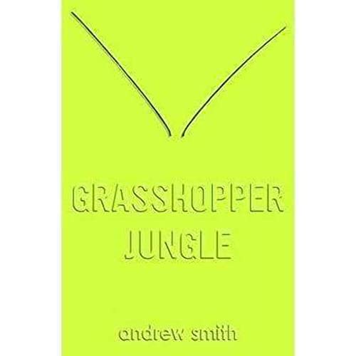 Grasshopper Jungle