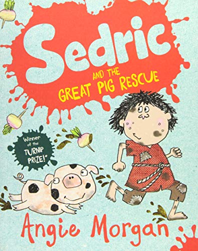 Sedric and the Great Pig Rescue