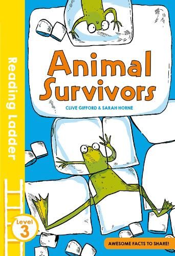 Animal Survivors (Reading Ladder Level 3)