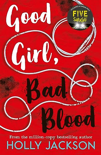 Good Girl, Bad Blood (A Good Girl's Guide to Murder, Book 2)