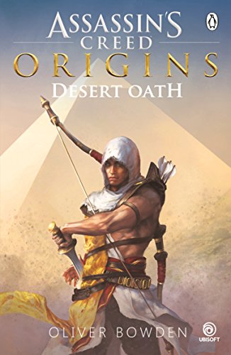 Desert Oath: The Official Prequel to Assassin's Creed Origins