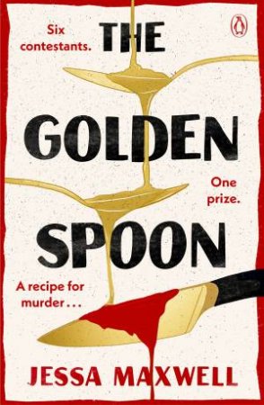 The Golden Spoon: A cosy murder mystery that brings Great British Bake-off to Agatha Christie!