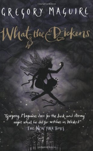 What-the-Dickens: The Story of a Rogue Tooth Fairy