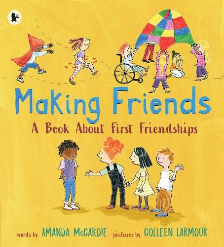 Making Friends: A Book About First Friendships