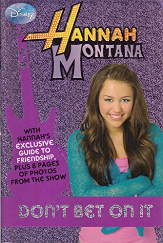 Disney "Hannah Montana": Bk. 10: Don't Bet on it