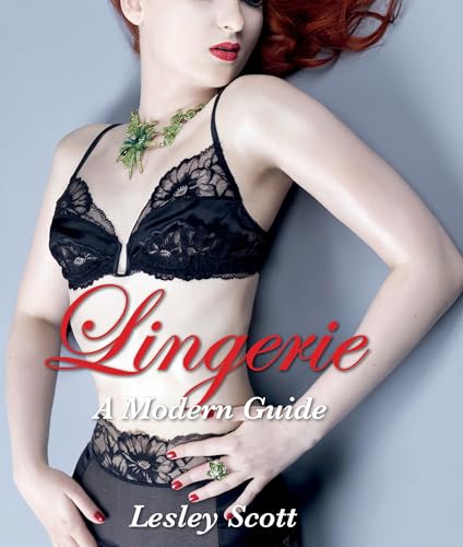 Lingerie: A Modern Guide