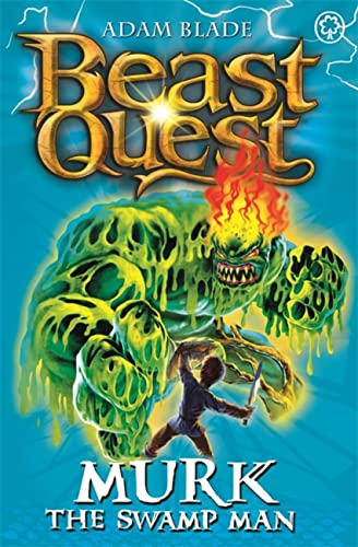 Beast Quest: Murk the Swamp Man: Series 6 Book 4