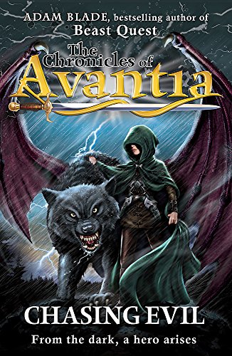 The Chronicles of Avantia: Chasing Evil: Book 2