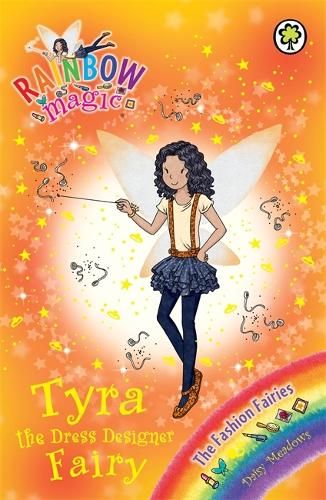 Rainbow Magic: Tyra the Dress Designer Fairy: The Fashion Fairies Book 3