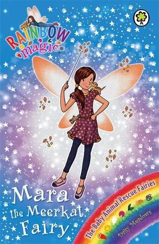 Rainbow Magic: Mara the Meerkat Fairy: The Baby Animal Rescue Fairies Book 3