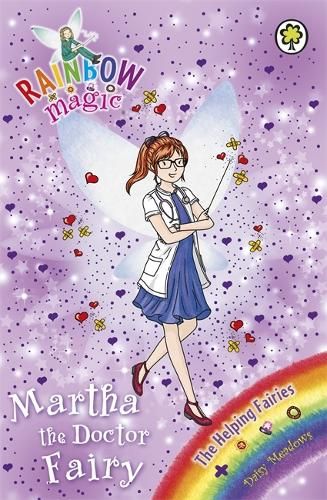 Rainbow Magic: Martha the Doctor Fairy: The Helping Fairies Book 1