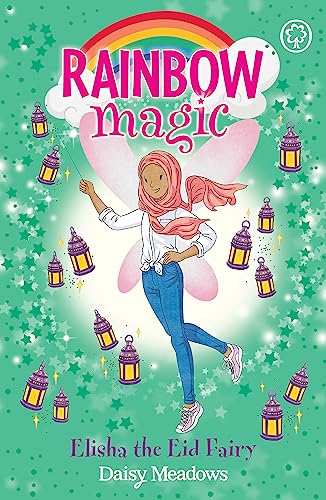 Rainbow Magic: Elisha the Eid Fairy: The Festival Fairies Book 3