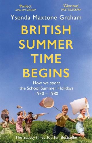 British Summer Time Begins: The School Summer Holidays 1930-1980
