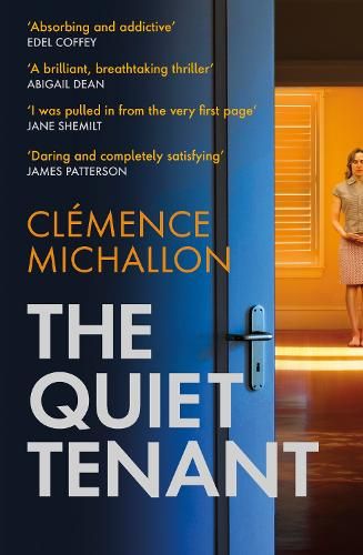 The Quiet Tenant: 'Daring and completely satisfying' James Patterson