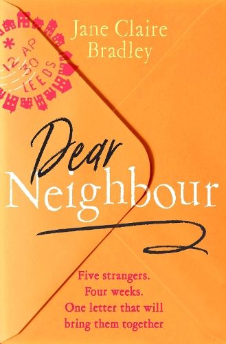 Dear Neighbour: A moving, inspirational novel about community, family and the true meaning of home