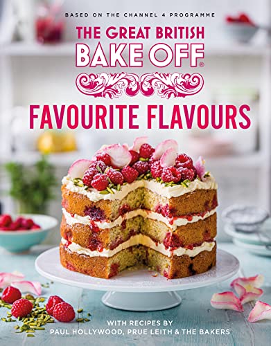 The Great British Bake Off: Favourite Flavours: The official 2022 Great British Bake Off book