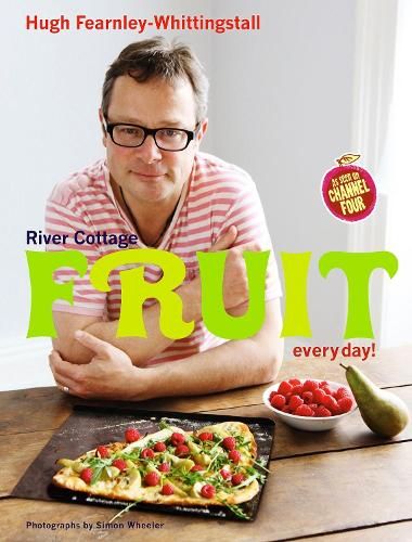 River Cottage Fruit Every Day!