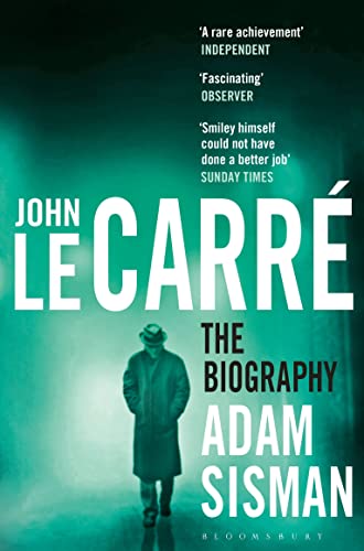 John le Carre: The Biography