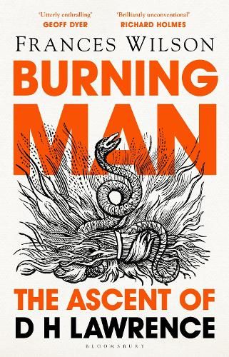 Burning Man: The Ascent of DH Lawrence