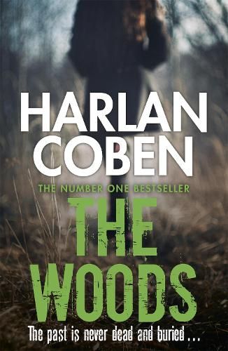 The Woods: A gripping thriller from the #1 bestselling creator of hit Netflix show Fool Me Once