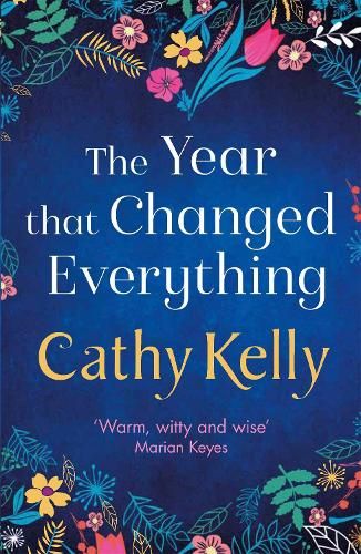 The Year that Changed Everything: A brilliantly uplifting read from the #1 bestseller