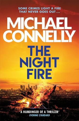 The Night Fire: A Ballard and Bosch Thriller